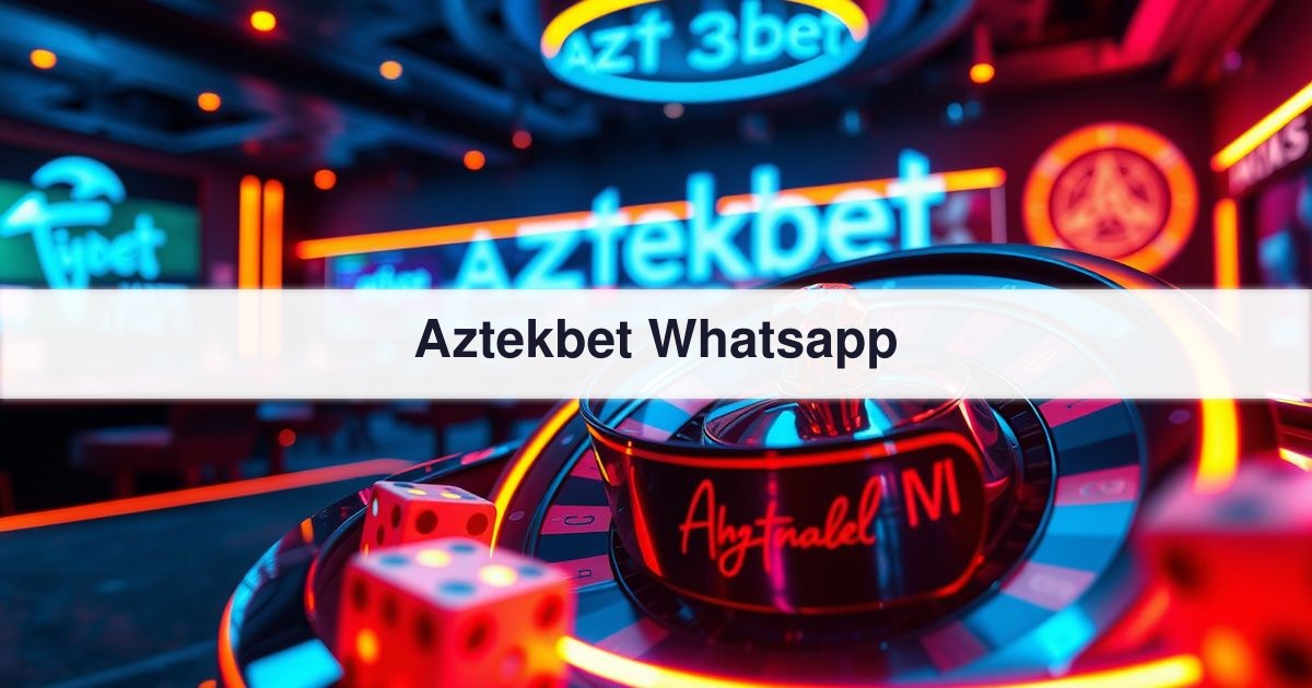 Aztekbet Whatsapp