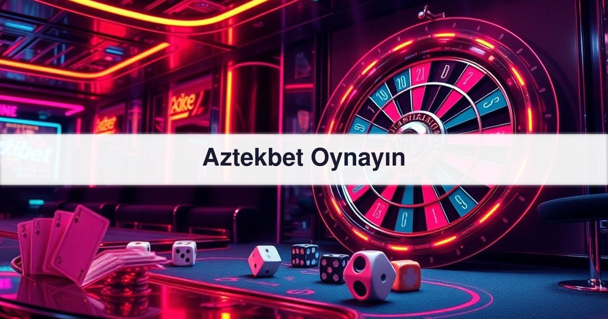 Aztekbet Oynayın